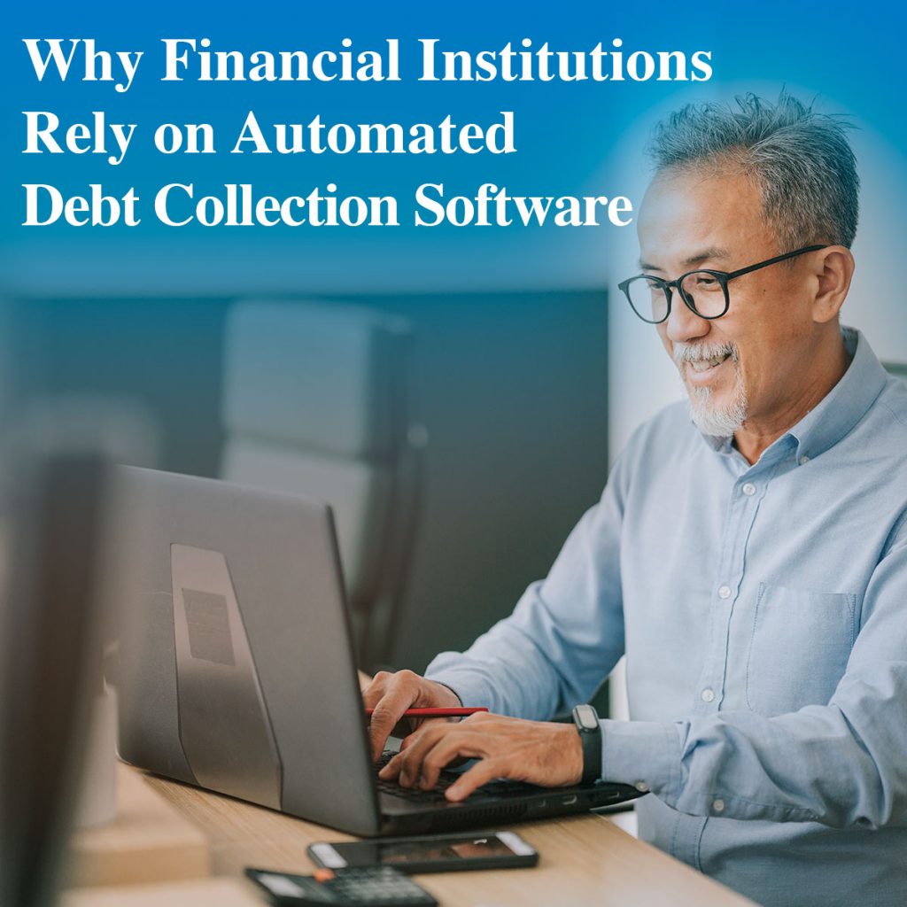 Automated Debt Collections Software